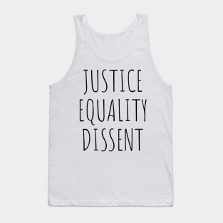 Justice Equality Dissent Ruth Badass Hero RBG Gifts for Strong Wwomen Tank Top